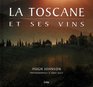 Toscane et ses vins