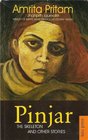 Pinjar The Skeleton and Other Stories