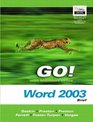 GO with Microsoft Office Word 2003 Brief Adhesive Bound