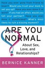 Are You Normal About Sex Love and Relationships