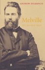 Melville His World And Work