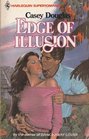 Edge of Illusion