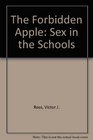 The Forbidden Apple Sex in the Schools