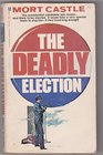 Deadly Election