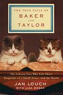 The True Tails of Baker and Taylor The Library Cats Who Left Their Pawprints on a Small Town    and the World
