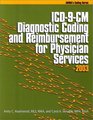 ICD9CM Diagnostic Coding and Reimbursement for Physician Services 2003
