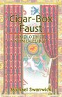 CigarBox Faust and Other Miniatures