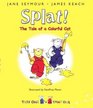 Splat The Tale of a Colorful Cat