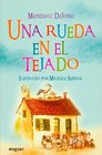 Una rueda en el tejado / The Wheel on the School