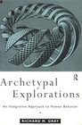 Archetypal Explorations Towards an Archetypal Sociology