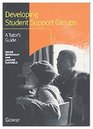Developing Student Support Groups A Tutor's Guide