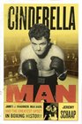 Cinderella Man  James Braddock Max Baer and the Greatest Upset in Boxing History