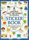 First One Hundred Words Sticker Books/French (First hundred words sticker books)