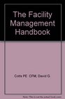 The Facility Management Handbook