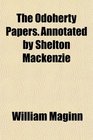 The Odoherty Papers Annotated by Shelton Mackenzie