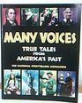 Many Voices: True Tales from America's Past