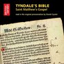 Tyndale's Bible Saint Matthew's Gospel Read in the Original Pronunciation by David Crystal