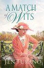 A Match of Wits (Ladies of Distinction, Bk 4)