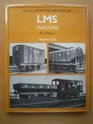 Illustrated History of London Midland and Scottish Railway Wagons v 1