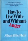 How to live with--and without--anger
