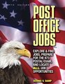 Post Office Jobs Explore and Find Jobs Prepare for the 473 Postal Exam and Locate ALL Job Opportunities