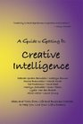 A Guide to Getting It Creative Intelligence