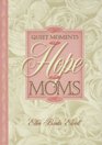 Quiet Moments of Hope for Moms