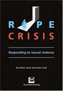 Rape Crisis Responding to Sexual Violence