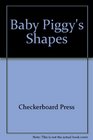 Baby Piggy's Shapes