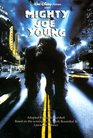 Disney\'s Mighty Joe Young (Disney\'s Junior Novel)