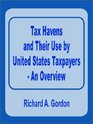 Tax Havens and Their Use by United States Taxpayers  An Overview
