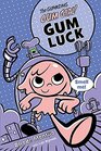 The Gumazing Gum Girl Gum Luck
