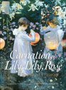 Carnation Lily Lily Rose The Story of a Painting