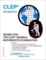 Review For The CLEP General Mathematics Examination