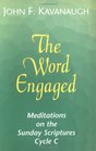 The Word Engaged Meditations on the Sunday Scriptures Cycle C