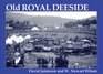 Old Royal Deeside