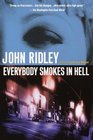 Everybody Smokes In Hell