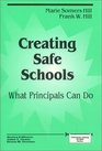 Creating Safe Schools What Principals Can Do