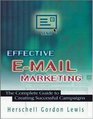 Effective EMail Marketing The Complete Guide to Creating Successful Campaigns
