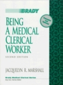 Being a Medical Clerical Worker An Introductory Core Text