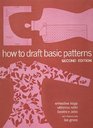 How to Draft Basic Patterns