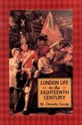 London Life in the Eighteenth Century