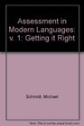 Assessment in Modern Languages v 1 Getting it Right
