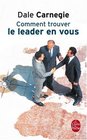 Comment trouver le leader en vous