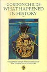 What Happened in History (Peregrine Books)