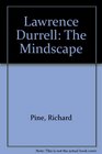 Lawrence Durrell The Mindscape