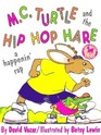 MC Turtle and the Hip Hop Hare
