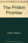 The Pritikin Promisse  28 Days to A Longer Healthier Life