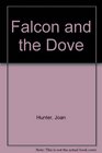 Falcon and the Dove