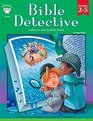 Bible Detective Grades 25